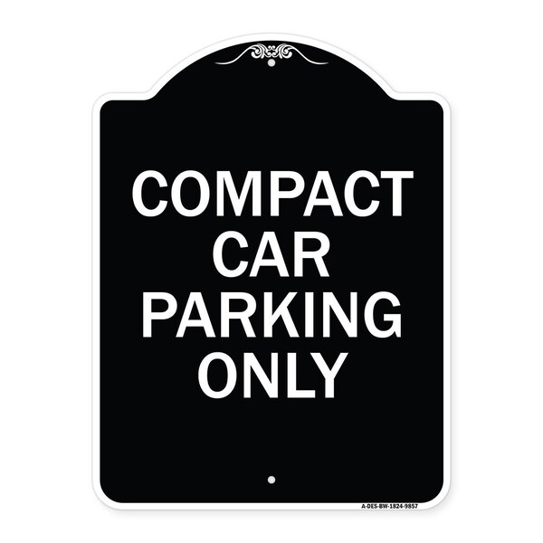 Designer Series-Compact Car Parking Only Black & White Heavy-Gauge Aluminum, 24" x 18", BW-1824-9857